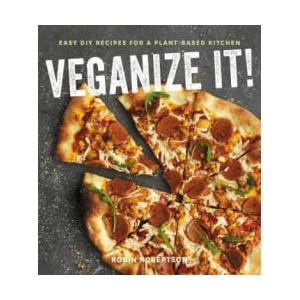 Veganize it! | Robin Robertson (ISBN: 9780544815568)