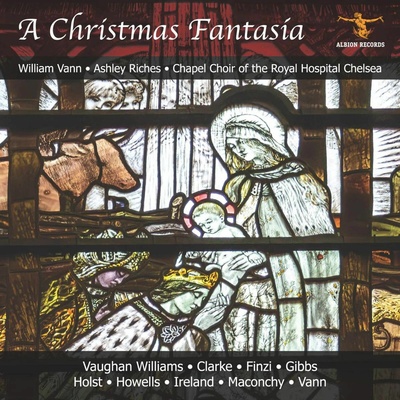 Chapel Choir of the Royal Hospital Chelsea - RALPH VAUGHAN WILLIAMS: A CHRISTMAS FANTASIA CD