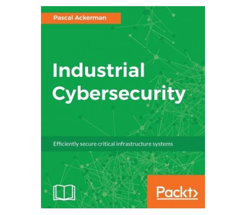 Industrial Cybersecurity Pascal Ackerman