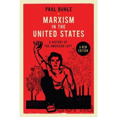 Marxism in the United States - Paul Buhle