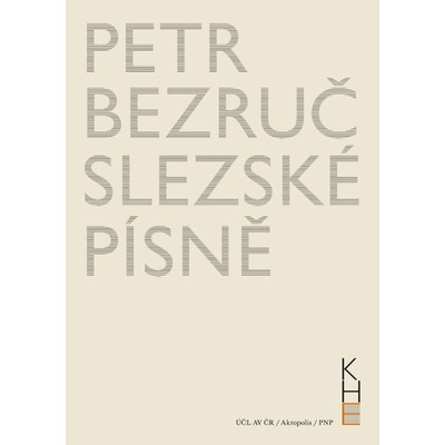 Slezské písně - Petr Bezruč