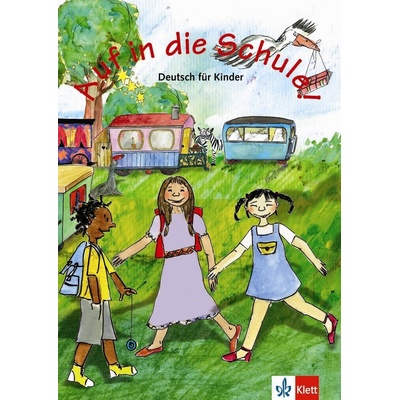 Auf in die Schule! učebnica nemčiny s pesničkami pre deti
