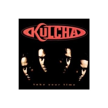 Kulcha - Take Your Time CD