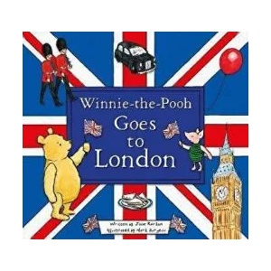 Winnie-the-Pooh Goes To London | Jane Riordan (ISBN: 9781405296328)