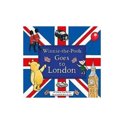 Winnie-the-Pooh Goes To London | Jane Riordan
