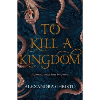 To Kill a Kingdom