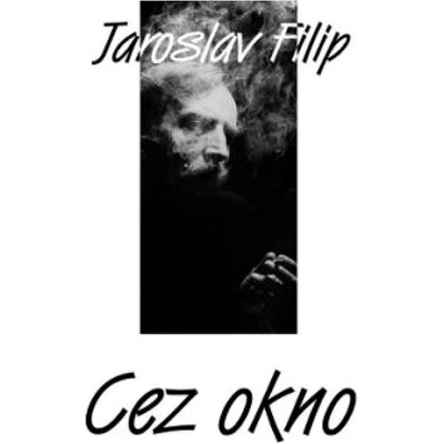 Filip Jaroslav - Cez okno - LP