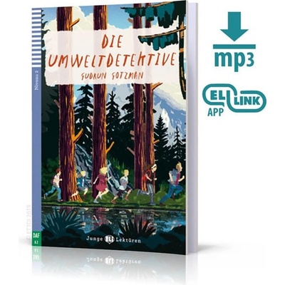 Junge ELI Lektüren 2/A2: Die Umweltdetektive+ Downloadable Multimedia