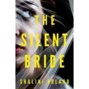 The Silent Bride | Shalini Boland (ISBN: 9781662507083)