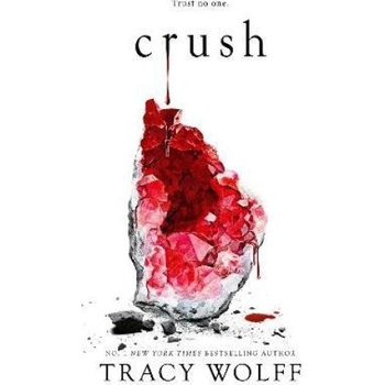 Tracy Wolff - Crush
