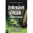 Jedenásty vhľad - Celestínske proroctvo - James Redfield