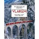 Úchvatné cesty vlakem