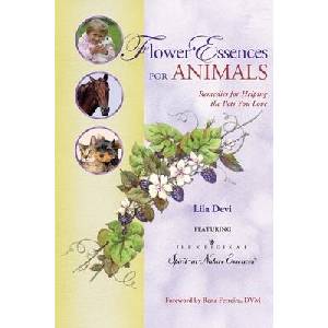 Flower Essences for Animals: Remedies for Helping the Pets You Love | Lila Devi (ISBN: 9781565891005)