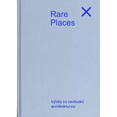 Rare Places Průvodce do kapsy 2 - Výlety za nevšední architekturou – Zboží Mobilmania