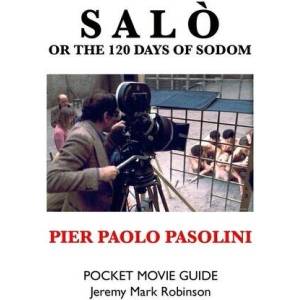 SALO, OR THE 120 DAYS OF SODOM (ISBN: 9781861718525)