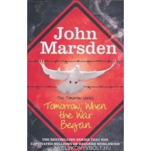 Tomorrow Series: Tomorrow When the War Began | John Marsden (2011)