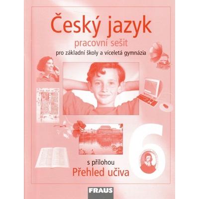 Český jazyk 6.r.ZŠ a prima víceletého gymnázia-pracovní - Krausová,Teršová