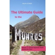 The Ultimate Guide to the Munros - R. Storer