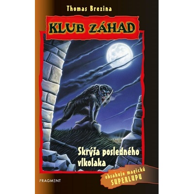 Klub záhad – Skrýša posledného vlkolaka