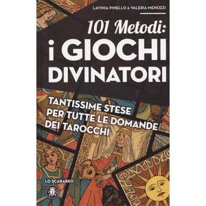 101 metodi. I giochi divinatori | Lavinia Pinello, Valeria Menozzi (2019)