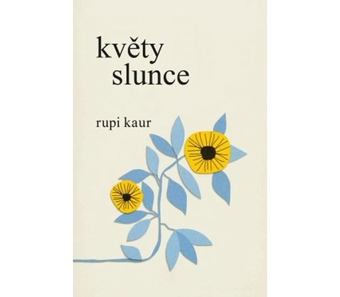 Květy slunce - Rupi Kaur