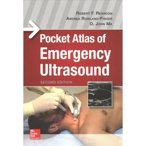 Pocket Atlas of Emergency Ultrasound, Second Edition | Robert F. Reardon, O. John Ma, James Mateer (ISBN: 9780071848985)