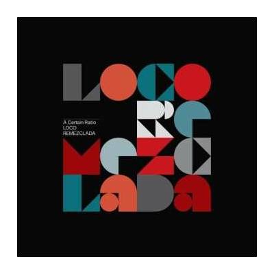 A CERTAIN RATIO - LOCO REMEZCLADA LP