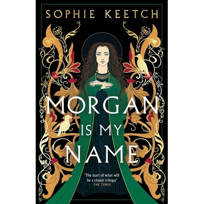 Morgan Is My Name - Keetch Sophie