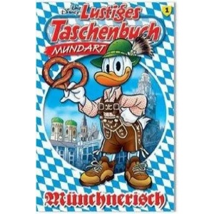 Lustiges Taschenbuch Mundart - Münchnerisch | Disney (ISBN: 9783841324085)