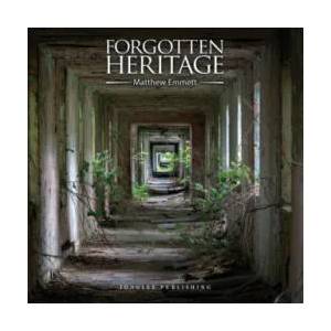 Forgotten Heritage | Jonglez Publishing (ISBN: 9782361951627)