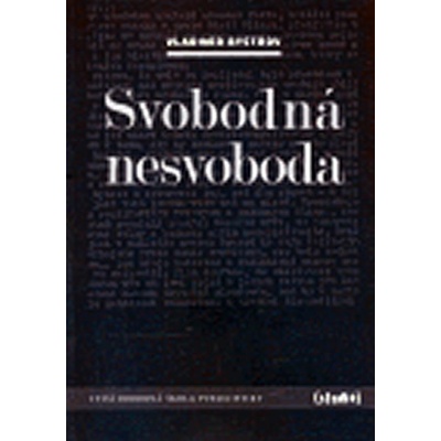 Svobodná nesvoboda - Vladimír Bystrov