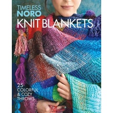Knit Blankets: 25 Colorful & Cozy Throws Sixth&spring Books