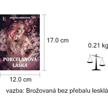 Ježovičová, Kristína - Porcelánová láska