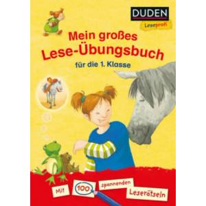 Duden Leseprofi - Mein großes Lese-Übungsbuch für die 1. Klasse | Luise Holthausen, Beate Dölling, Christian Jeremies, Fabian Jeremies, Cornelia Haas (ISBN: 9783737333412)