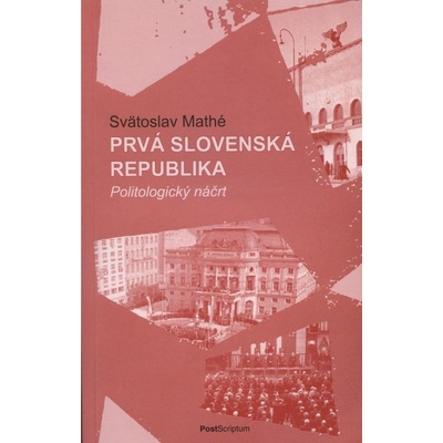 Prvá Slovenská republika - Svätoslav Mathé