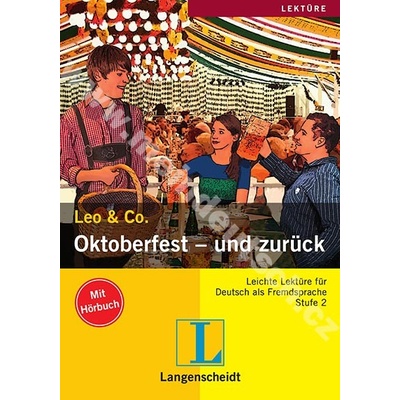 Oktoberfestund zurück nemecká ľahká četba + CD úroveň/ Stufe 2