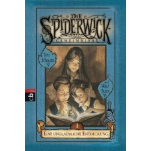 Die Spiderwick Geheimnisse - Eine unglaubliche Entdeckung | Tony DiTerlizzi, Holly Black (2009)