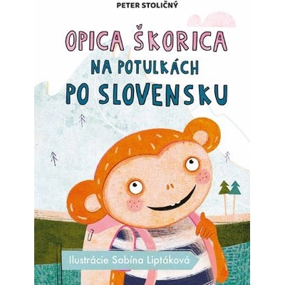 Opica Škorica na potulkách po Slovensku