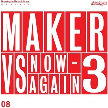MAKER: MAKER VS NOW-AGAIN V.3 CD