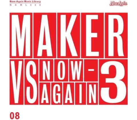 MAKER: MAKER VS NOW-AGAIN V.3 CD