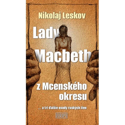 Lady Macbeth z Mcenského okresu - Nikolaj Leskov