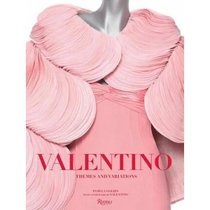 Valentino: Themes and Variations | Pamela Golbin, Valentino (ISBN: 9780847831722)