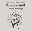 Spin diktátoři