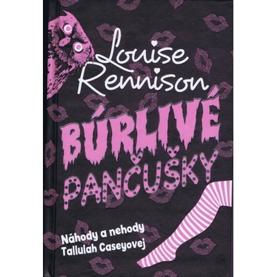Búrlivé pančušky Louise Rennison SK