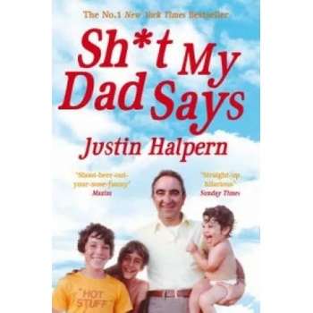 Image 1 of Shit My Dad Says | Justin Halpern