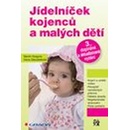 Jídelníček kojenců a malých dětí, 3., doplněné a aktualizované vydání - Gregora Martin, Zákostelecká Dana