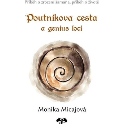 Poutníkova cesta a genius loci Monika Micajová