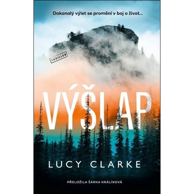 Výšlap - Lucy Clarkeová