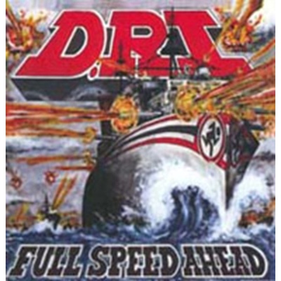 Full Speed Ahead D. R. I.