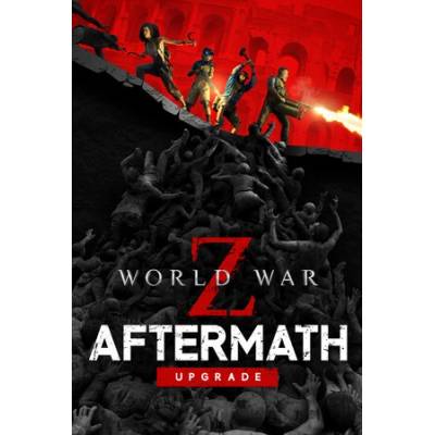 Игра World War Z: Aftermath Upgrade за PC Steam, Електронна доставка